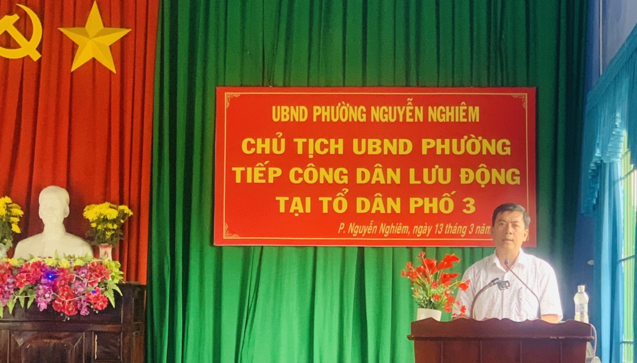 Chủ tịch UBND Phường Nguyễn Nghiêm tiếp công dân lưu động tại Tổ dân phố 3